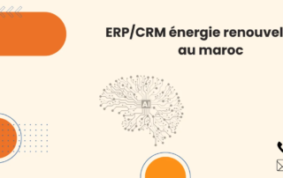 ERP/CRM énergie renouvelable au maroc